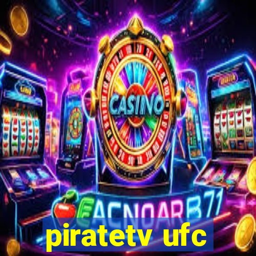 piratetv ufc